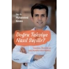 Doğru Takviye Nasıl Seçilir?