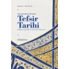 Dönemlendirme Merkezli Tefsir Tarihi