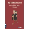 Dost Bağında Kızıl Elma/ Alevi Bektaşi Şiirinde Semboller