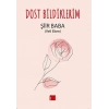 Dost Bildiklerim