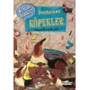 Dostumuz Köpekler - Bu Nasıl Olabilir?