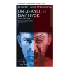 Dr. Jekyll ile Bay Hyde - Modern Klasikler Dizisi (Ciltli)