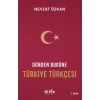 Dünden Bugüne Türkiye Türkçesi