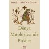 Dünya Mitolojilerinde Bitkiler