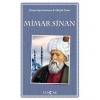 Dünya Yapı Sanatının En Büyük Ustası Mimar Sinan