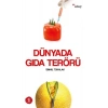Dünyada Gıda Terörü