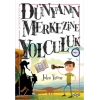 Dünyanın Merkezine Yolculuk