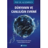 Dünyanın ve Canlılığın Evrimi