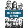 Dünyayı Değiştirenler –  Bilim İnsanları & Mucitler