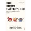 Dur, Düşün, Harekete Geç