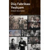 Düş Fabrikası Yeşilçam