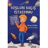 Düşlere Kaçış İstasyonu