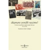 Düşmanı Yendik Nazime! – Yunus Nadi’Den Eşine Mektuplar (1914-1934)