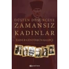 Düşten Düşünceye Zamansız Kadınlar