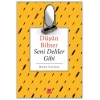 Düşün Bihter Seni Deliler Gibi