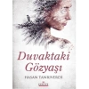 Duvaktaki Gözyaşı