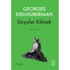 Duyulur Kılmak