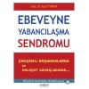 Ebeveyne Yabancılaşma Sendromu