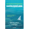 Ebeveynlik Fırtınasında Sakinleşebilmek