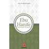 Ebu Hanife - Entelektüel Biyografi
