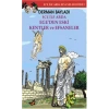 Ece ile Arda Egeden Eski Kentler ve Efsaneler