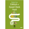 Edebiyat ve Siyaset Olarak Hayat