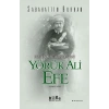 Egenin Kurtuluş Destanı Yörük Ali Efe (Üçüncü Kitap)