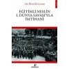 Eğitimli Neslin I. Dünya Savaşıyla İmtihanı