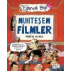 Eğlenceli Bilgi - Muhteşem Filmler
