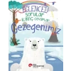 Eğlenceli Sorular İlginç Cevaplar – Gezegenimiz