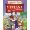 Eğlenceli Tarih 43 Mevlana Sevgi Güneşi