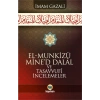 El-Munkizü Mined Dalal Şerhi ve Tasavvufi İncelemeler (karton kapak)