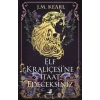 Elf Kraliçesi’Ne İtaat Edeceksiniz