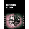 Emekçileri İzlemek