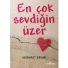 En Çok Sevdiğin Üzer