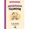 Endişelerim ve Ben 3 Arkadaşım Taşınıyor