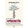 Epigenetik - Deneyimler Kalıtımla Nasıl Aktarılır?