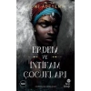 Erdem ve İntikam Çocukları