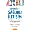 Ergenlikte Sağlıklı İletişim