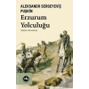 Erzurum Yolculuğu
