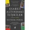 Esaret Altındaki İlişkiler