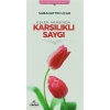 Eşler Arasında Karşılıklı Saygı - Ömür Boyu Mutluluk Serisi 2