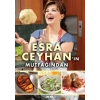 Esra Ceyhanın Mutfağından