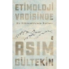 Etimoloji Vadisinde
