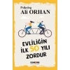 Evliliğin İlk 50 Yılı Zordur