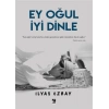 Ey Oğul İyi Dinle