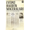 Eyüplü Halid’in Maceraları