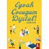 Eyvah Çocuğum  Dijital
