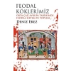 Feodal Köklerimiz