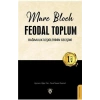 Feodal Toplum 1. Cilt